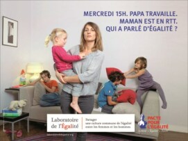 Une affiche de la campagne de sensibilisation pour l'égalité femmes-hommes lancée en 2012 par le Laboratoire de l'Égalité
