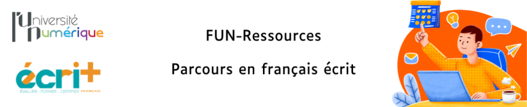 Parcours en français écrit Fun-ressource